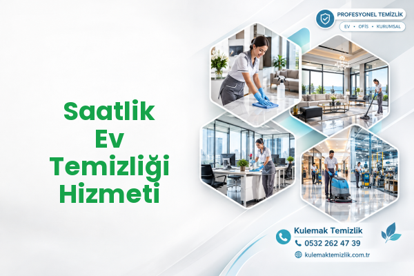 Saatlik Ev Temizliği Hizmeti