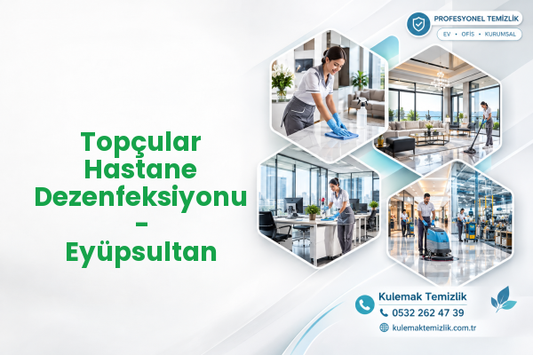 Topçular Hastane Dezenfeksiyonu - Eyüpsultan