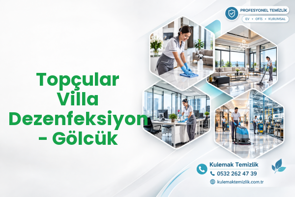 Topçular Villa Dezenfeksiyon - Gölcük