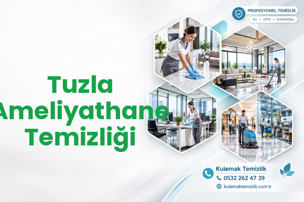 Tuzla Ameliyathane Temizliği