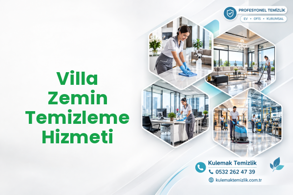 Villa Zemin Temizleme Hizmeti